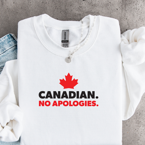CANADIAN. NO APOLOGIES. Sweatshirt