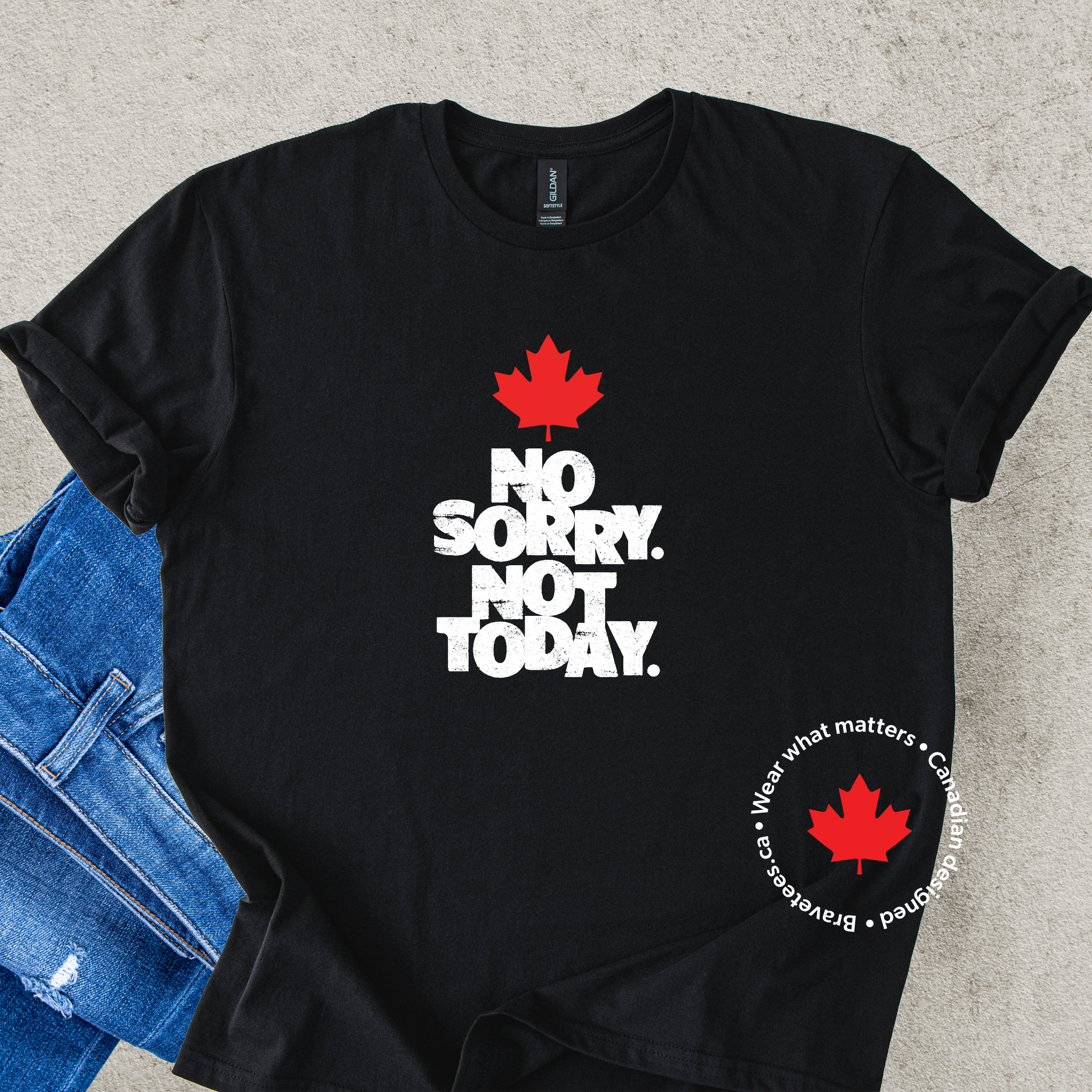 'No Sorry. Not Today' text and Canadian red maple leaf design on a black t-shirt