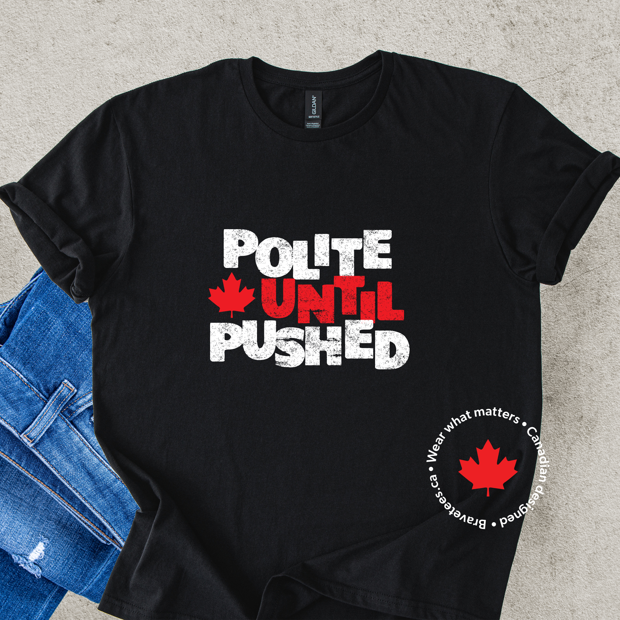 POLITE UNTIL PUSHED Tee