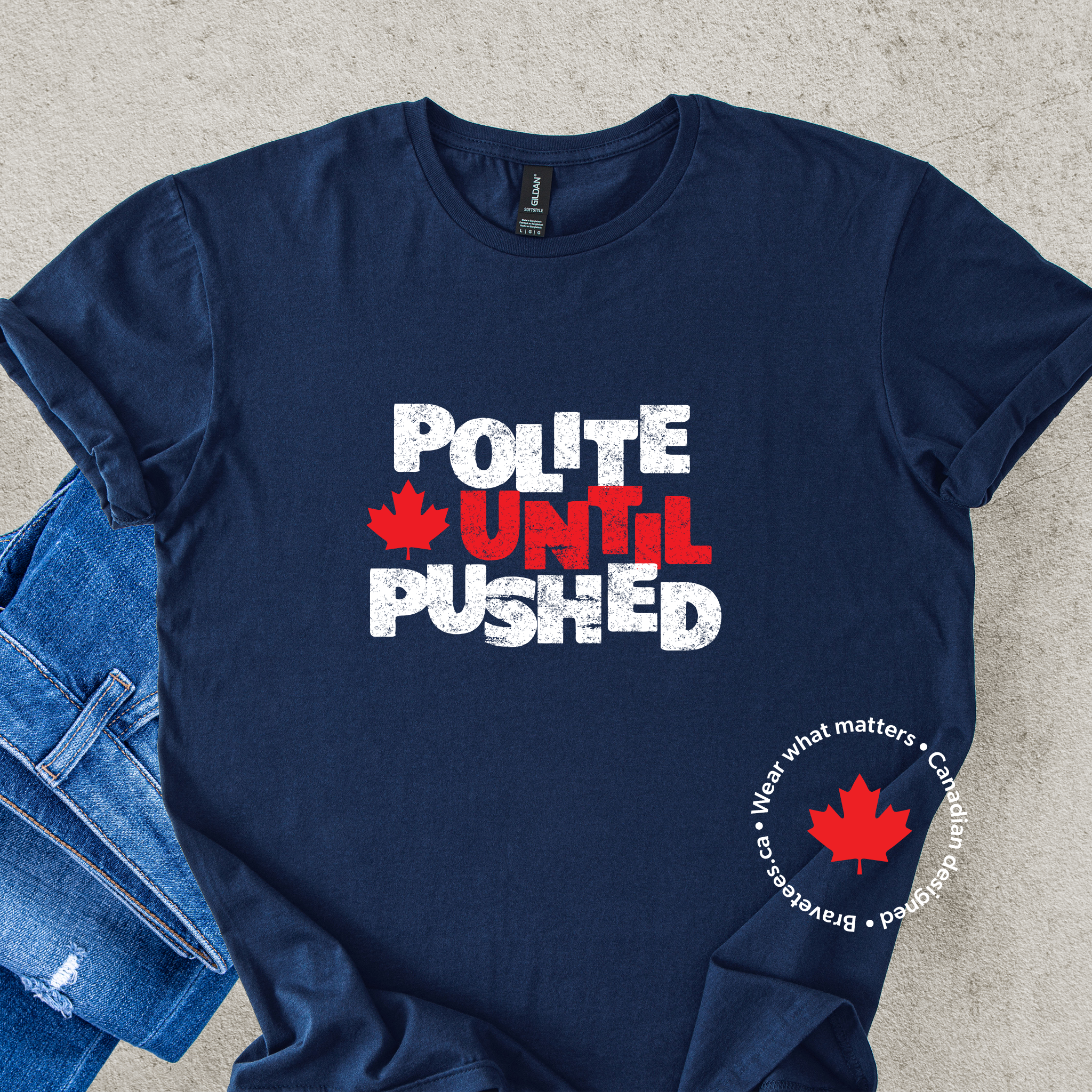POLITE UNTIL PUSHED Tee