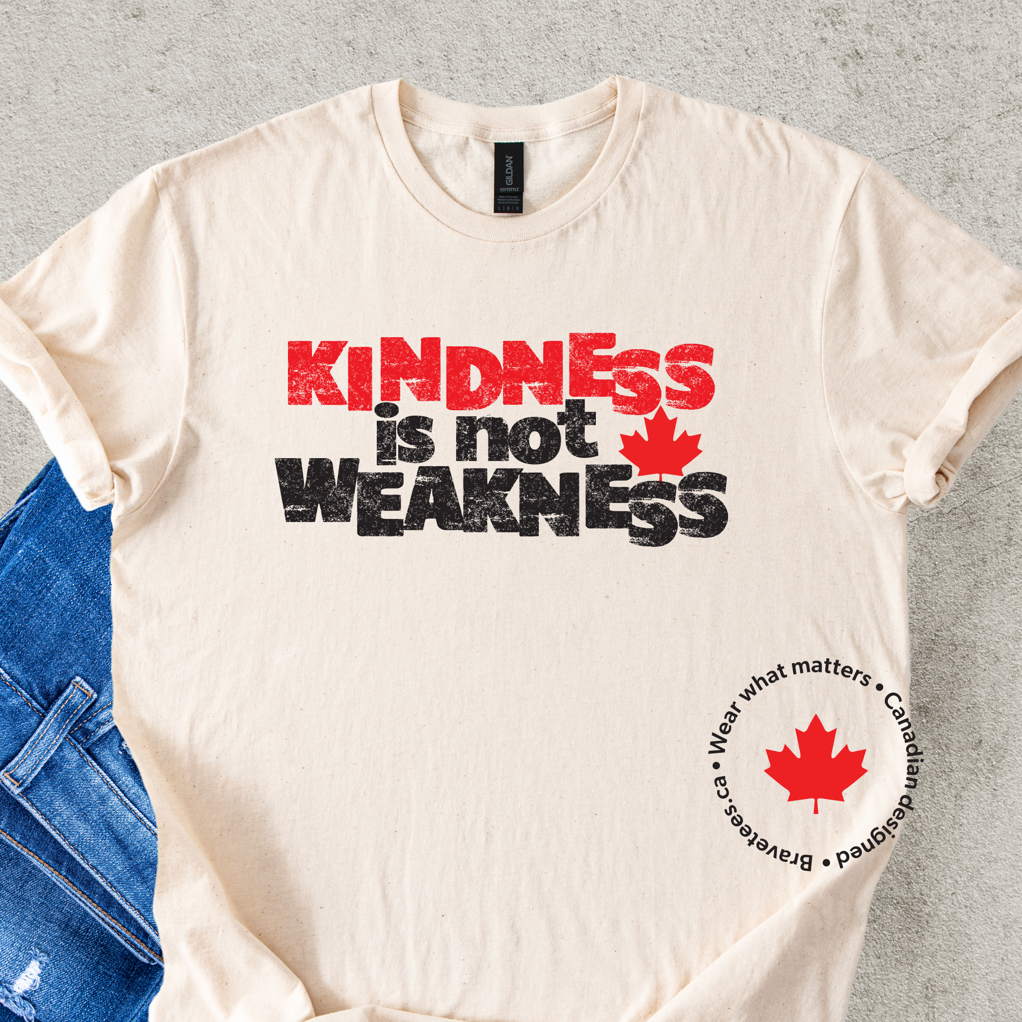 KINDNESS IS NOT WEAKNESS Tee