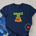 DANCE IN THE VOID Tee