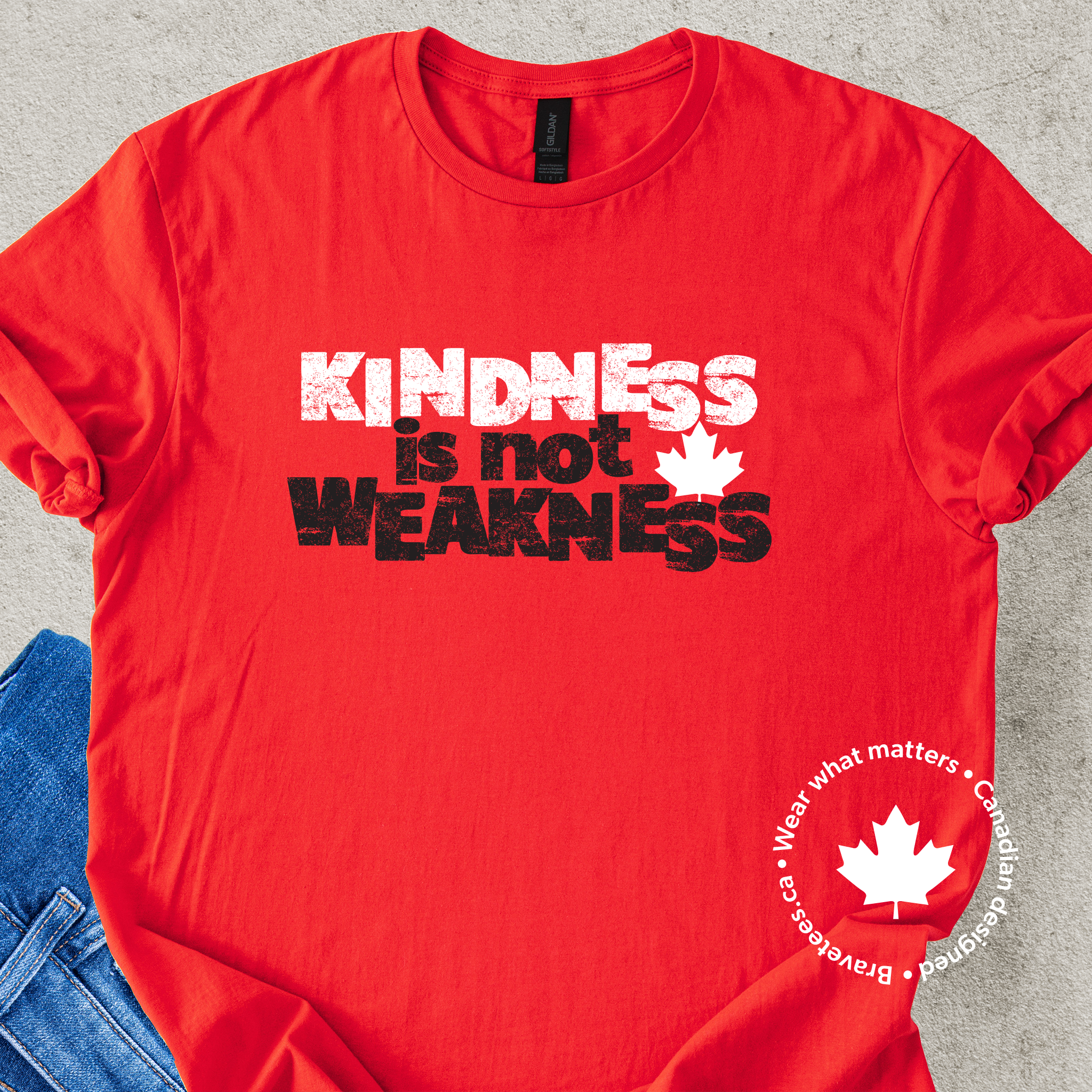 KINDNESS IS NOT WEAKNESS Tee