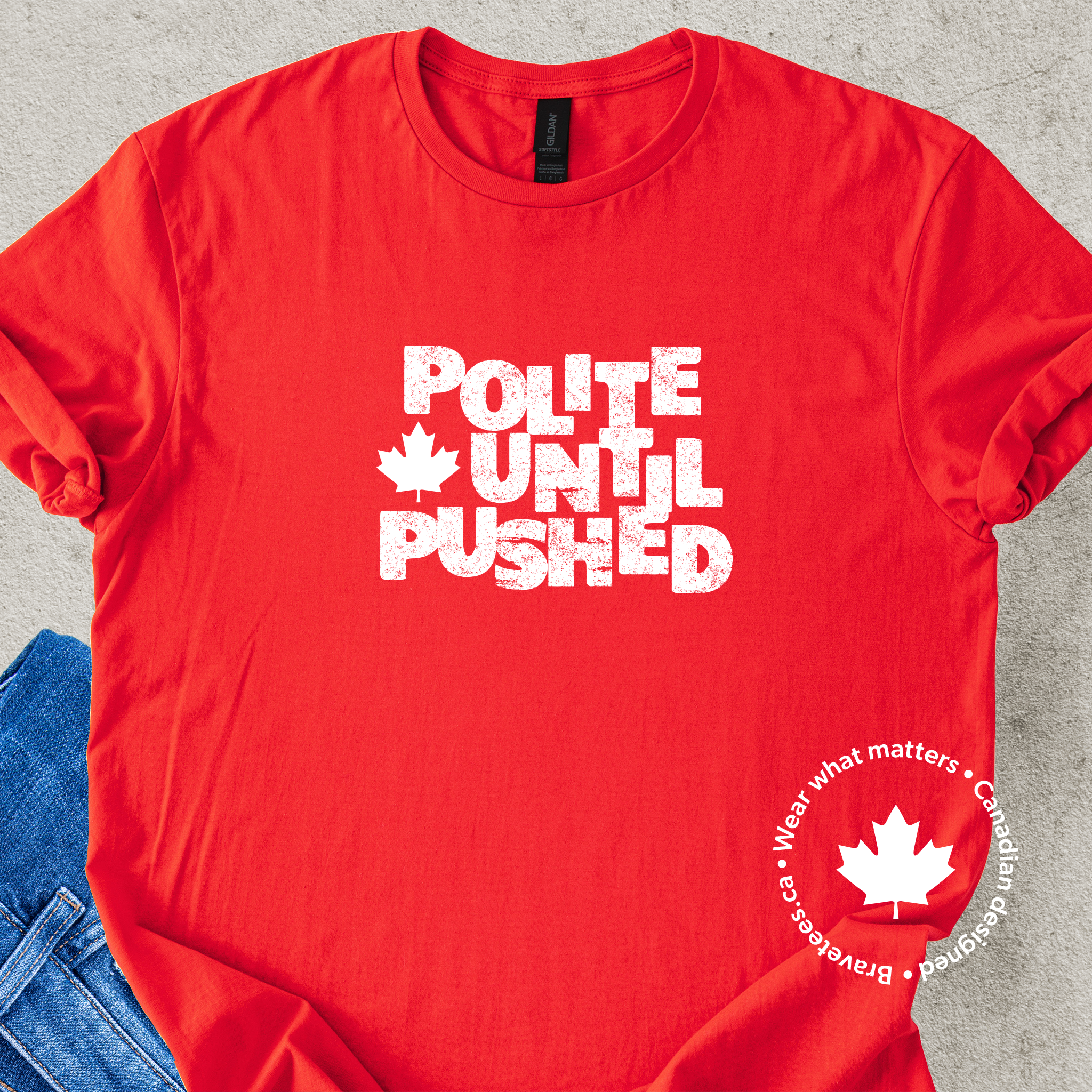 POLITE UNTIL PUSHED Tee