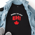 Born to Say EH! Canadian toddler t-shirt in black.